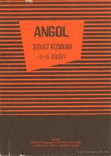 Endrődi Frigyes - Angol jegyzet kezdőknek (I-II. félév) [antikvár]