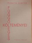 Roberto Juarroz - Roberto Juarroz függőleges költeményei [antikvár]