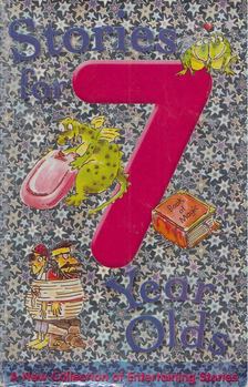 Nicola Baxter, Moira Butterfiled, Marcel Feigel, Jan Payne, Tony Payne - Stories for 7 Year Olds [antikvár]