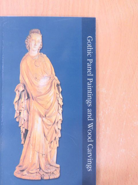 Gyöngyi Török - Gothic Panel Paintings and Wood Carvings in Hungary [antikvár]