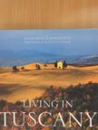 Leonardo Castellucci - Living in Tuscany [antikvár]