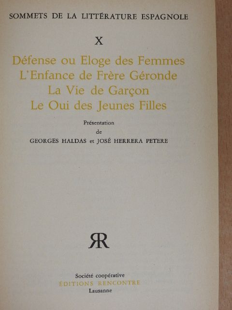 Défense ou Eloge des Femmes/L'Enfance de Frére Géronde/La Vie de Garcon/Le Oui des Jeunes Filles [antikvár]