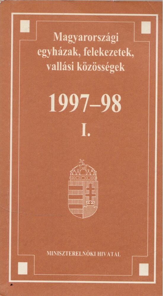 Egyed Albertné-Németh Judit - Magyarországi egyházak, felekezetek, vallási közösségek 1997-98 I. [antikvár]