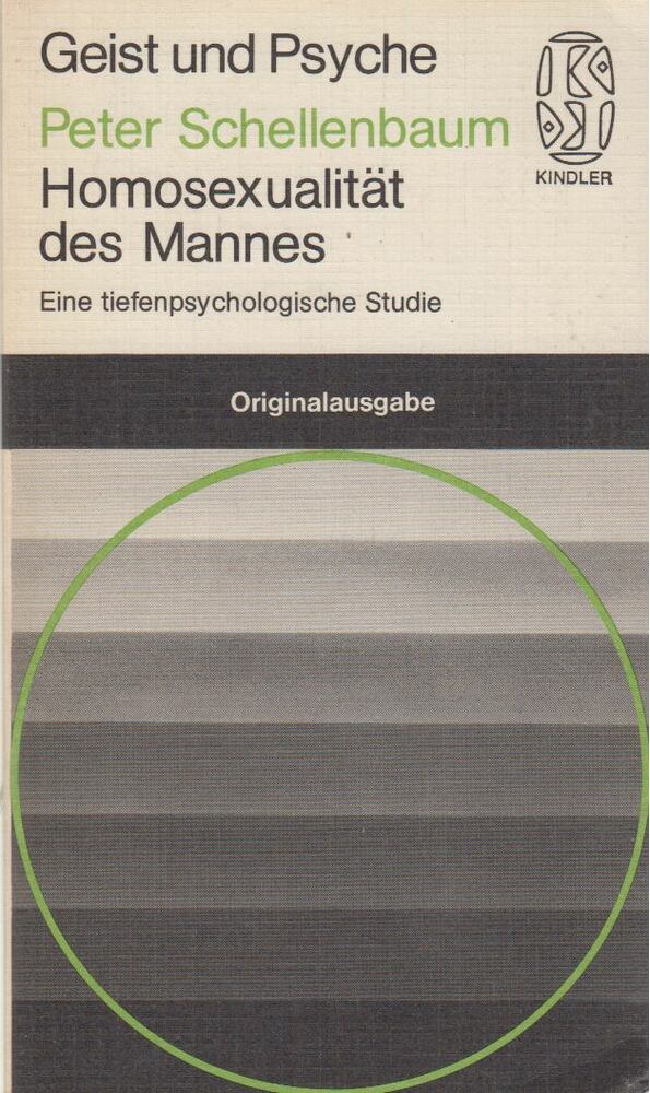 SCHELLENBAUM, PETER - Homosexualität des Mannes [antikvár]