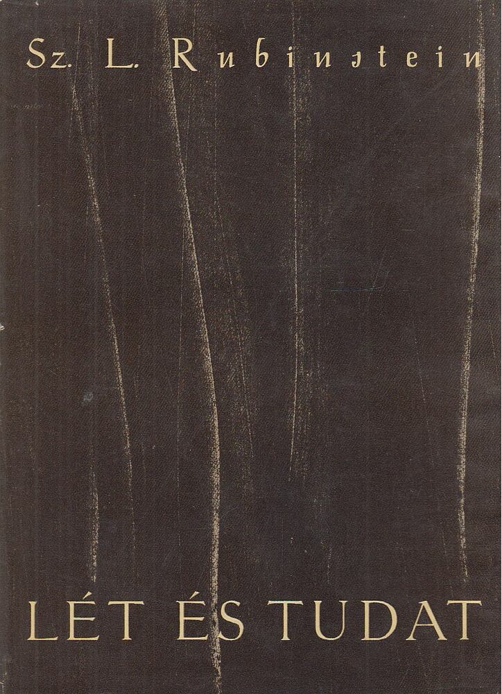 Rubinstein, Sz. L. - Lét és tudat [antikvár]