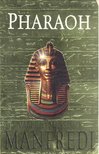 MANFREDI, VALERIO MASSIMO - Pharaoh [antikvár]