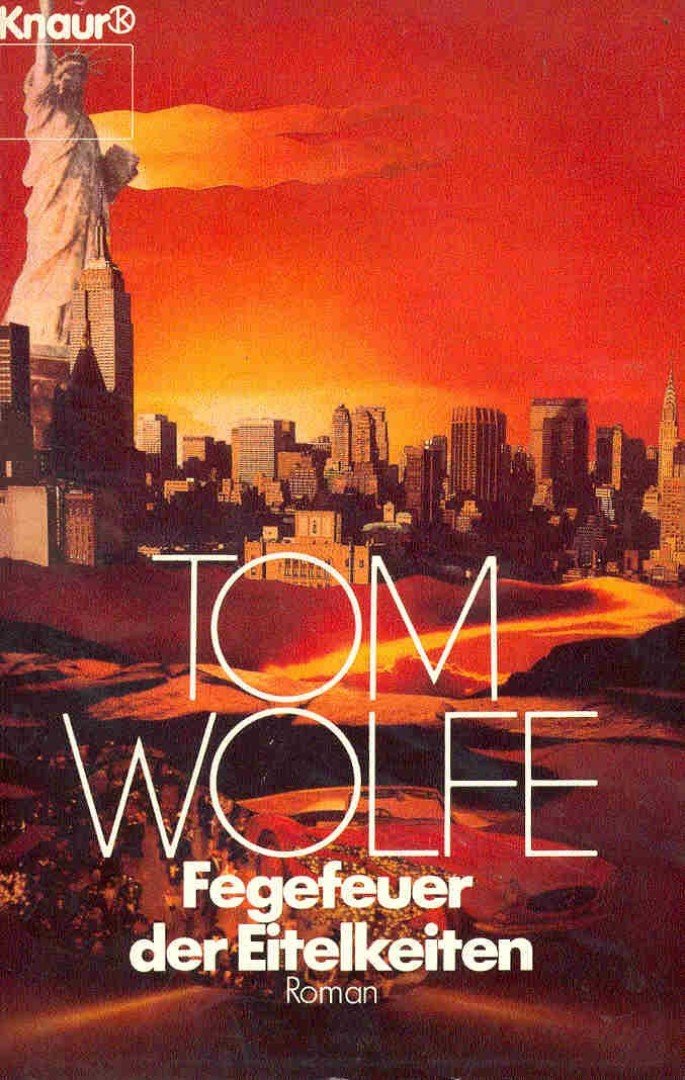 Tom Wolfe - Fegefeuer der Eitelkeiten [antikvár]