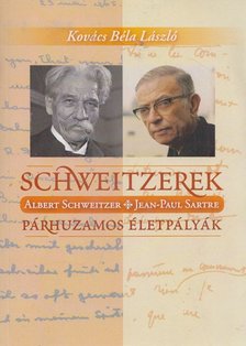 Kovács Béla László - Schweitzerek (Dedikált) [antikvár]