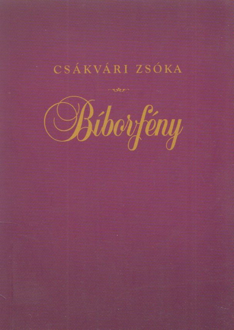 Csákvári Zsóka - Bíborfény [antikvár]