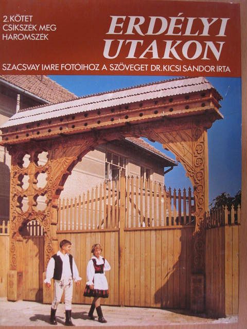Dr. Kicsi Sándor - Erdélyi utakon II. [antikvár]