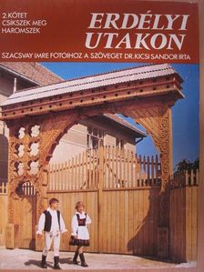 Dr. Kicsi Sándor - Erdélyi utakon II. [antikvár]