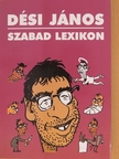 Dési János - Szabad lexikon [antikvár]