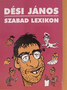 Dési János - Szabad lexikon [antikvár]