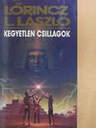 Lőrincz L. László - Kegyetlen csillagok (dedikált példány) [antikvár]