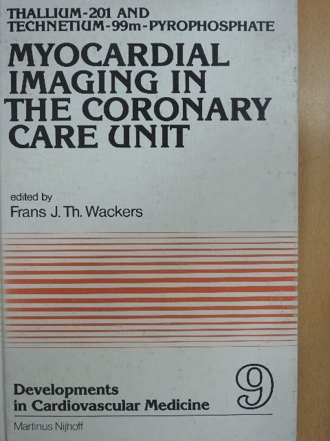 Myocardial Imaging in the Coronary Care Unit [antikvár]