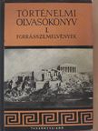 Filla István - Történelmi olvasókönyv I. [antikvár]