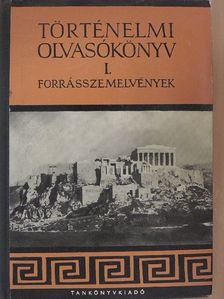 Filla István - Történelmi olvasókönyv I. [antikvár]