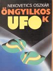 Nekovetics Oszkár - Öngyilkos ufók (dedikált példány) [antikvár]