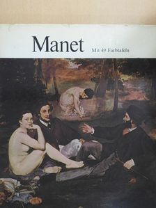 Nicholas Wadley - Manet [antikvár]