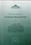 Horváth Ágnes, Szalai Zoltán - Gazdasági és Monetáris Unió [antikvár]