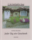 Hans Bouma - Jeder Tag ein Geschenk [antikvár]