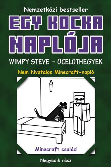 Minecraft Family - Egy kocka naplója 4. Wimpy Steve - Ocelothegyek
