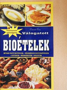 Császár Éva - Válogatott bioételek [antikvár]