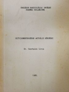 Dr. Cserhalmi Livia - Szívizombetegségek aktuális kérdései [antikvár]