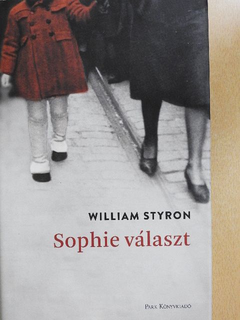 William Styron - Sophie választ [antikvár]