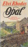RHODES, ELVI - Opal [antikvár]