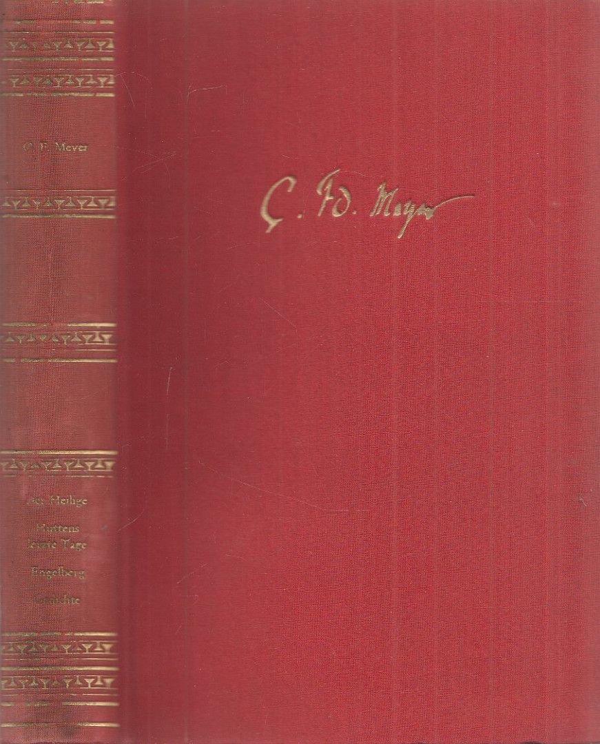 Conrad Ferdinand Meyer - Der Heilige / Huttens letzte Tage / Engelberg / Gedichte [antikvár]