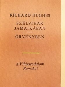 Richard Hughes - Szélvihar Jamaikában/Örvényben [antikvár]