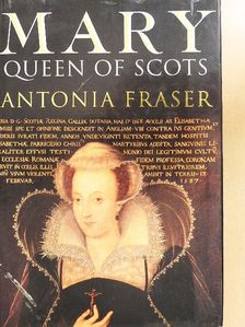 Antonia Fraser - Mary Queen of Scots [antikvár]