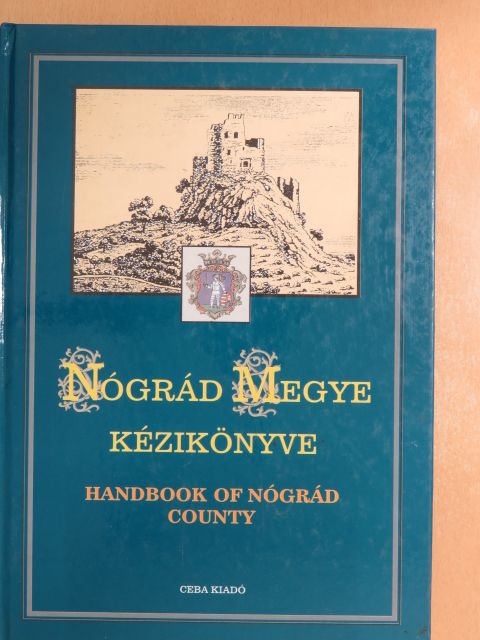Balogh Zoltán - Nógrád megye kézikönyve [antikvár]