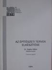 Dr. Sajtós Gábor - Az építészeti tervek elkészítése [antikvár]