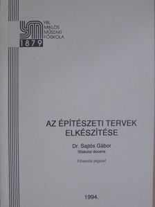 Dr. Sajtós Gábor - Az építészeti tervek elkészítése [antikvár]