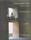 OFRA ZIMBALISTA - Szoborszínház 2007 (aláírt) [antikvár]