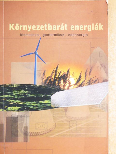 Barna Tamás - Környezetbarát energiák [antikvár]