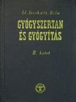 Dr. Gortvai György - Gyógyszertan és gyógyítás II. [antikvár]