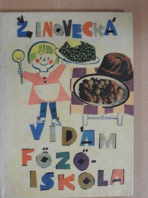 Zela Inovecká - Vidám főzőiskola [antikvár]