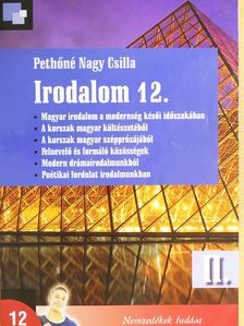Pethőné Nagy Csilla - Irodalom 12. II. [antikvár]