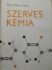 Dr. Szekeres László - Szerves kémia [antikvár]