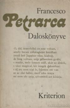 Petrarca, Francesco - Francesco Petrarca daloskönyve [antikvár]