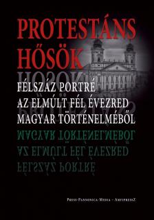 Faggyas Sándor - Protestáns hősök [antikvár]