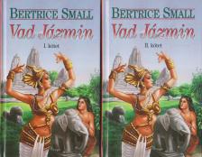 Bertrice Small - Vad Jázmin I-II. [antikvár]