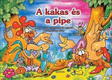 Berényi Nagy Péter - A kakas és a pipe [antikvár]
