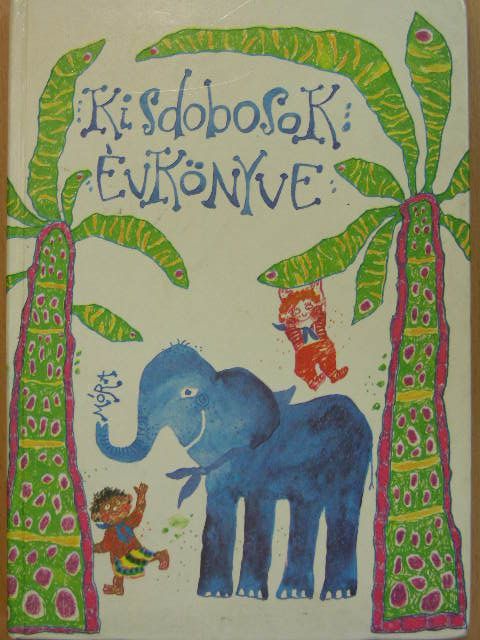 Bakó Ágnes - Kisdobosok évkönyve 1984 [antikvár]