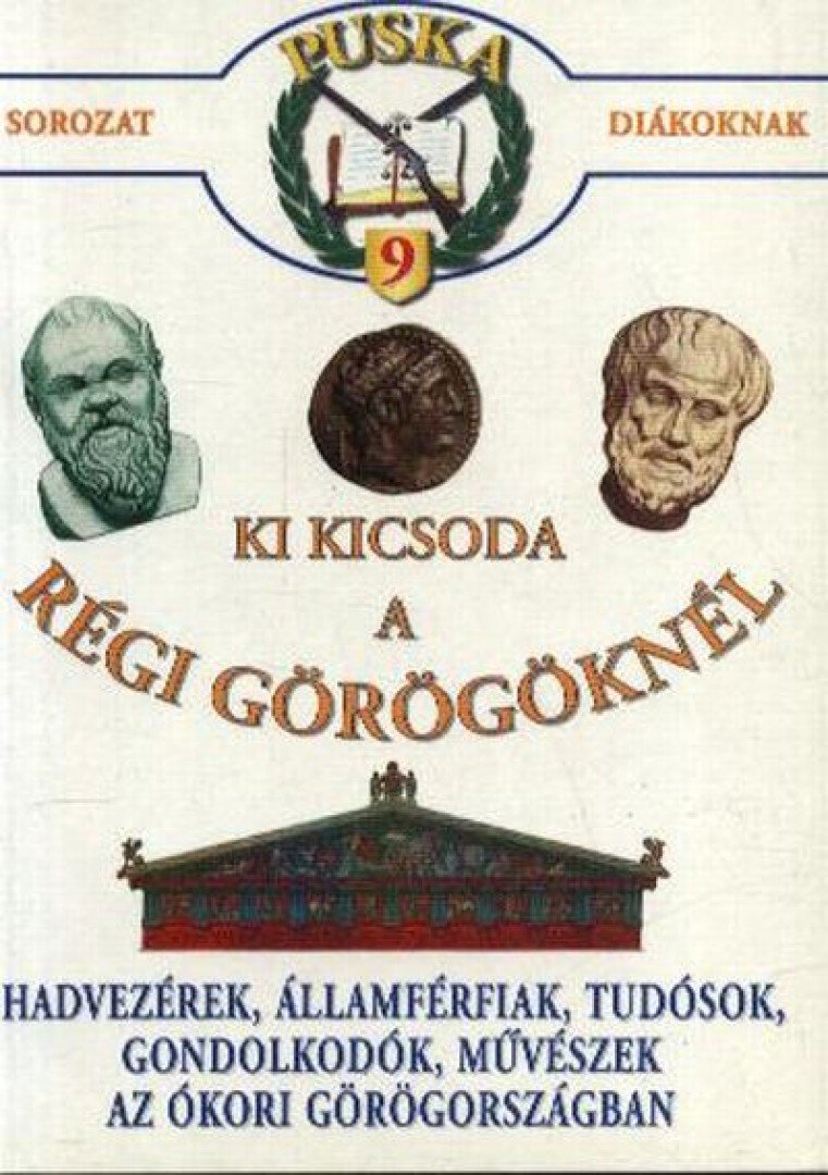Ki kicsoda a régi görögöknél [antikvár]