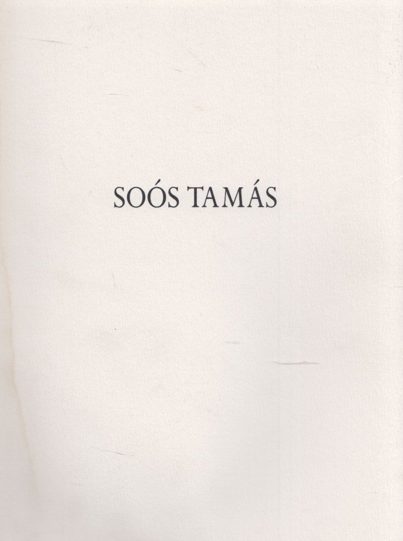 Kállói Judit (szerk.) - Soós Tamás [antikvár]