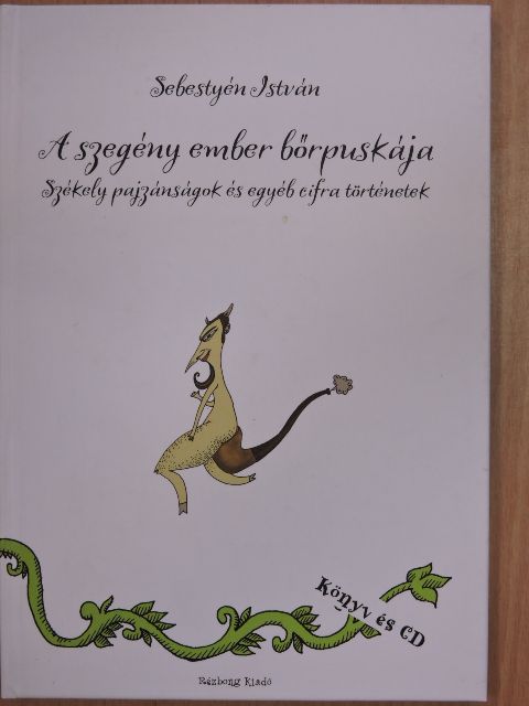 Sebestyén István - A szegény ember bőrpuskája [antikvár]